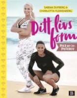 Ditt livs form : med 80/20-metoden