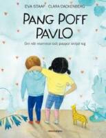 Pang Poff Pavlo : om n&auml;r mammor och pappor skiljer sig