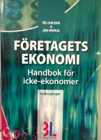 F&ouml;retagets ekonomi : handbok f&ouml;r icke-ekonomer