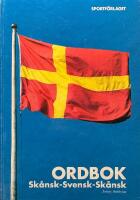 Sk&aring;nsk-svensk-sk&aring;nsk ordbok