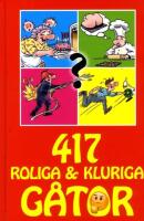 417 roliga och kluriga g&aring;tor