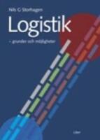Logistik &ndash; grunder och m&ouml;jligheter