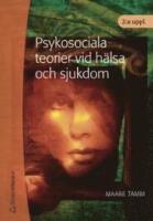 Psykosociala teorier vid h&auml;lsa och sjukdom