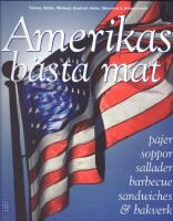 Amerikas b&auml;sta mat : pajer, soppor, sallader, barbecue, sandwiches & bakverk