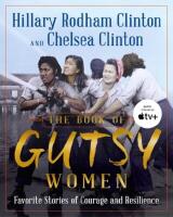 The book of gutsy women - favourite stories of courage and resilience