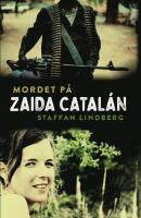 Mordet p&aring; Zaida Catalan