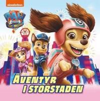 Paw Patrol-filmen. &Auml;ventyr i storstaden