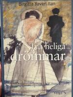 Tv&aring; heliga dr&ouml;mmar
