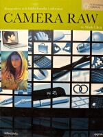 Camera Raw : fotografera och bildbehandla i r&aring;format
