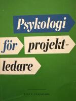 Psykologi f&ouml;r projektledare