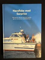 Havsfiske med Surprise : f&ouml;lj med Bo Hall och hans b&aring;t Surprise genom fantastiska havsfiske&auml;ventyr