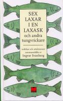 Sex laxar i en laxask och andra tungvrickare - ordlekar och uttalsramsor