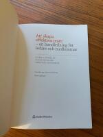 Att skapa effektiva team : en handledning f&ouml;r ledning och medlemmar