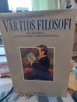 V&aring;r tids filosofi