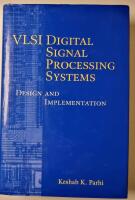 VLSI Digital Signal Processing Systems: Design and Implementation
