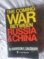 The coming war between Russia and China