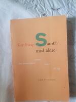 Samtal med &auml;ldre - Om kommunikation, minnen, kriser och sorg