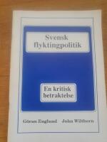 Svensk flyktingpolitik- En kritisk betraktelse