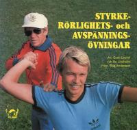 Styrke- r&ouml;rlighets- och avsp&auml;nnings&ouml;vningar