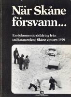 N&auml;r Sk&aring;ne f&ouml;rsvann 