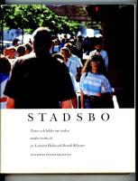 Stadsbo : texter och bilder om staden under trettio &aring;r