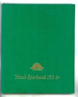 Ystads Sparbank 150 &aring;r