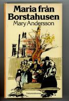Maria fr&aring;n Borstahusen - dokument&auml;rroman