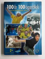 100 &aring;r 100 &ouml;gonblick : Svensk bowling 1909-2009