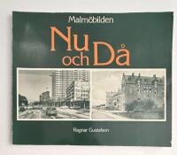 Malm&ouml;bilden nu och d&aring;