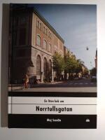 En liten bok om Norrtullsgatan
