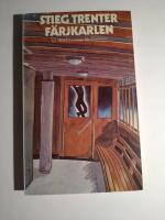 F&auml;rjkarlen : [en detektivroman]