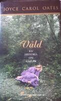 V&aring;ld : en historia om k&auml;rlek