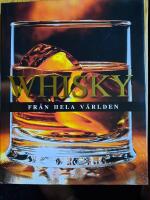 Whisky fr&aring;n hela v&auml;rlden
