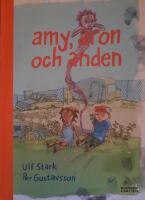 Amy, Aron och anden