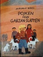 Pojken fr&aring;n Garzan-sl&auml;tten