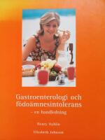 Gastroenterologi och f&ouml;do&auml;mnesintolerans : en handledning