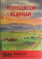 Horisonten klarnar : 1945 - krigsslut