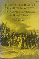 Personal Narrative of a Pilgrimage to Al-Madinah & Meccah Vol 2