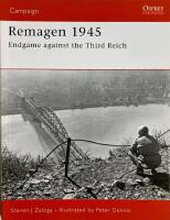 Remagen 1945 Endgame against the Third Reich