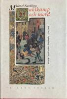 Maktkamp och mord : politik i medeltidens Frankrike 1380-1408