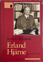 Erland Hj&auml;rne : En historikers livs&ouml;de