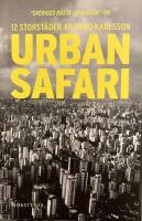 Urban safari : 12 storst&auml;der