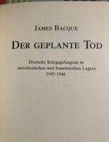 Der Geplante Tod, Deutsche Kriegsgefangene in amerikanischen und franz&ouml;sischen Lagern