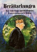 Ber&auml;ttarkungen. Ivar Anderssons amerikahistorier i urval