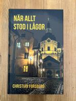 N&auml;r allt stod i l&aring;gor - roman