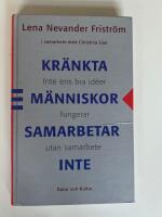 Kr&auml;nkta m&auml;nniskor samarbetar inte