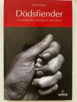 D&ouml;dsfiender - Tio ber&ouml;mda fejder fr&aring;n historien