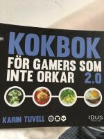 Kokbok f&ouml;r gamers som inte orkar 2.0