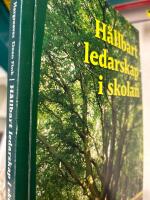 H&aring;llbart ledarskap i skolan