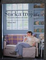 Sticka tr&ouml;jor : 25 stickmodeller till barn och vuxna